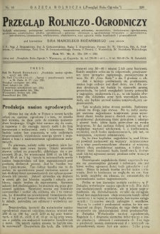 Przegląd Rolniczo-Ogrodniczy: dodatek miesięczny poświęcony sadownictwu, warzywnictwu polowemu, nasiennictwu, kwiaciarstwu ogrodniczemu, gruntowemu, przetw&oacute;rstwu płod&oacute;w ogrodniczych i gałęziom ubocznym [...]. R. 7 nr 3