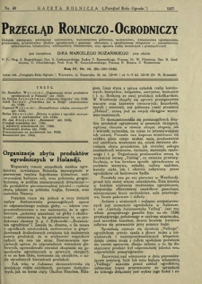 Przegląd Rolniczo-Ogrodniczy: dodatek miesięczny poświęcony sadownictwu, warzywnictwu polowemu, nasiennictwu, kwiaciarstwu ogrodniczemu, gruntowemu, przetw&oacute;rstwu płod&oacute;w ogrodniczych i gałęziom ubocznym, z ogrodnictwem związanym - pszczelnictwu, jedwabnictwu, tytuniarstwu, wikliniarstwu, chmielarstwu oraz uprawie roślin leczniczych i przemysłowych. R. 4, nr 10