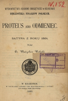 Proteus abo Odmieniec : satyra z roku 1564