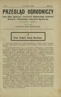 Przegląd Ogrodniczy : organ Małopolskiego Towarzystwa Ogrodniczego i Sekcji Ogrodniczej Towarzystwa Gospodarskiego Wsch. Małopolski R. 7, Nr 9 (17 czerwca 1923)