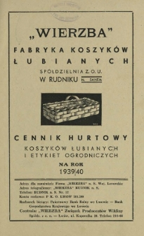 Cennik hurtowy koszyk&oacute;w łubianych i etykiet ogrodniczych na rok 1939/40. Dodatek do "Przeglądu Ogrodniczego" R.22 (1939)