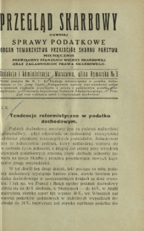 Przegląd Skarbowy : dawniej Sprawy Podatkowe : organ Towarzystwa Przyjaciół Skarbu Państwa : miesięcznik poświęcony szerzeniu wiedzy skarbowej oraz zagadnieniom prawa skarbowego. R. 9, z. 8 (sierpień 1930)