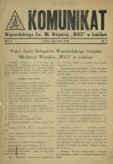 Komunikat Wojew&oacute;dzkiego Zw. Mł. Wiejskiej "Wici" w Lublinie. R. 2, nr 7 (czerwiec 1946)