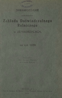Sprawozdanie z Działalności Zakładu Doświadczalnego w Zemborzycach za Rok 1929