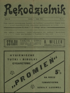 Rękodzielnik : organ Instytutu Technologicznego Lwowskiej Izby Handlowej i Przemysłowej i Związku Stowarzyszeń Przemysłowych (Izby Stowarzyszeń Rękodzielniczych) we Lwowie. R. 2, nr 9 (1 maja 1913)