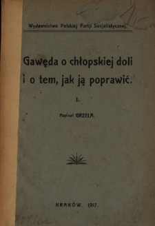 Gawęda o chłopskiej doli i o tem, jak ją poprawić. 1