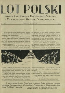 Lot Polski : organ Ligi Obrony Powietrznej i Przeciwgazowej oraz Aeroklubu Rezeczypospolitej Polskiej / pod red. Józefa Relidzyńskiego, Jerzego Osińskiego. R. 6, nr 1=52 (styczeń 1928)