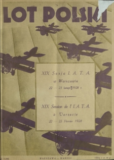 Lot Polski : organ Ligi Obrony Powietrznej i Przeciwgazowej oraz Aeroklubu Rezeczypospolitej Polskiej / pod red. Józefa Relidzyńskiego, Jerzego Osińskiego. R. 6, nr 3=54 (marzec 1928)