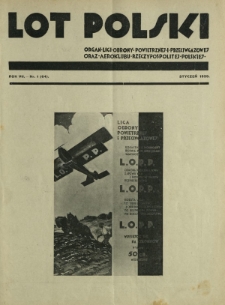 Lot Polski : organ Ligi Obrony Powietrznej i Przeciwgazowej oraz Aeroklubu Rzeczypospolitej Polskiej / pod red. Jerzego Osińskiego, Jerzego Witkowskiego. R. 7, nr 1=64 (styczeń 1929)