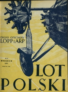 Lot Polski : organ Ligi Obrony Powietrznej i Przeciwgazowej oraz Aeroklubu Rzeczypospolitej Polskiej / pod red. Jerzego Witkowskiego. R. 8, nr 9 (wrzesień 1930)