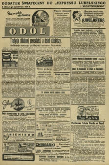 Express Lubelski i Wołyński R. 17 (1939). Dodatek Niedzielny do "Expressu Lubelskiego i Wołyńskiego" z dnia 8 czerwca 1939 r.