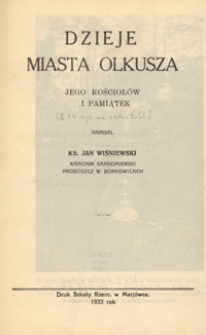 Dzieje miasta Olkusza : jego kościołów i pamiątek