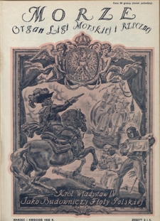 Morze : organ Ligi Morskiej i Rzecznej. - R. 3, nr 3 i 4 (marzec i kwiecień 1926)
