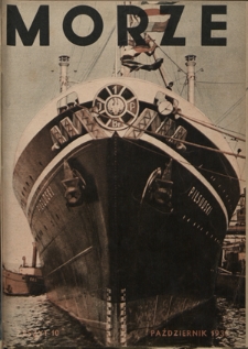 Morze : organ Ligi Morskiej i Kolonialnej / redaktor Janusz Lewandowski. - R. 12, nr 10 (październik 1935)