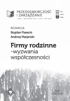 Firmy rodzinne : wyzwania wsp&oacute;łczesności / red. Bogdan Piasecki, Andrzej Marjański. - Vol. 17, z. 6, cz. 3 (2016)