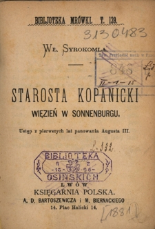 Starosta Kopanicki, więzień w Sonnenburgu : ustęp z pierwszych lat panowania Augusta III
