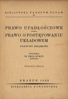 Prawo upadłościowe. Prawo o postępowaniu układowem : przepisy związkowe