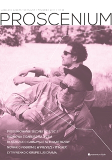 Proscenium : lubelska gazeta teatralna. Nr 28 (wrzesień 2017)