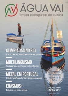 &Aacute;gua Vai : revista portuguesa de cultura. No. 8 (Ano letivo 2016/2017)