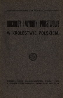 Dochody i wydatki państwowe w Królestwie Polskiem