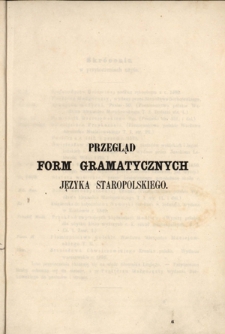 Przegląd form gramatycznych języka staropolskiego