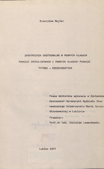 Zagadnienia ekstremalne w pewnych klasach funkcji jednolistnych i pewnych klasach funkcji typowo-rzeczywistych