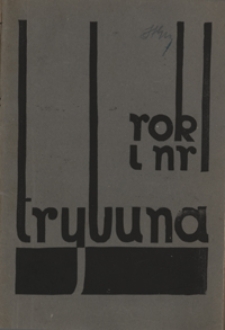 Trybuna : pismo młodej demokracji R. 1, nr 1 (1 marz. 1932)