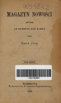 Magazyn nowości pod firmą Au bonheur des dames. T. 3