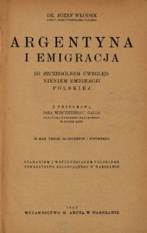 Argentyna i emigracja : ze szczeg&oacute;lnem uwzględnieniem emigracji polskiej