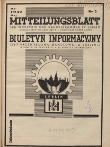 Mitteilungsblatt der Industrie und Handelskammer in Lublin = Biuletyn Informacyjny Izby Przemysłowo-Handlowej w Lublinie / herausgeber Paul Kritz Kommissarischer Leiter. - 1941, nr 5 (Mai)