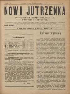 Nowa Jutrzenka : tygodniowe pismo obrazkowe R. 10, Nr 41 (11 października 1917)