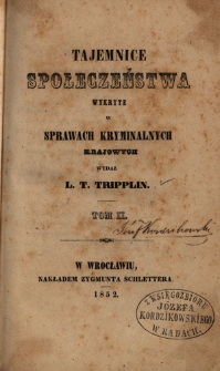 Tajemnice społeczeństwa wykryte w sprawach kryminalnych krajowych. T. 2