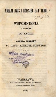 Anglia dziś i dziesięć lat temu : wspomnienia z podróży po Anglii
