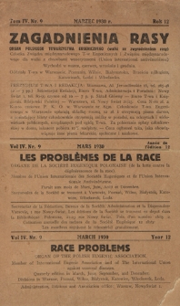 Zagadnienia Rasy : organ Polskiego Towarzystwa Eugenicznego (Walki ze Zwyrod. Rasy) członka Związku Międzynarodowego T-w Eugenicznych i Związku Międzynarodowego dla Walki z chorobami Wenerycznemi (Union International Antiv&eacute;neri&eacute;nne). R. 12, t. 4, nr 9 (1930)