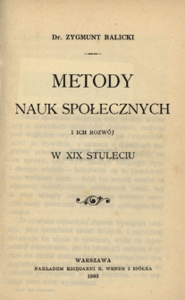 Metody nauk społecznych i ich rozw&oacute;j w XIX stuleciu