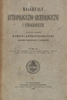 Materyały Antropologiczno-Archeologiczne i Etnograficzne 1989 T. 3