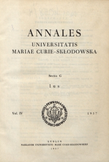 Annales Universitatis Mariae Curie-Skłodowska. Sectio G, Ius. Vol. 4 (1957) - Spis treści