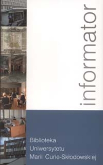 Biblioteka Uniwersytetu Marii Curie-Skłodowskiej : informator