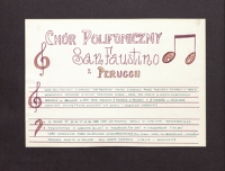 [Goście z Włoch] : Chór Polifoniczny San Faustino z Peruggii, [20-25.06.1985 r.] ; Chór Santa Cecilia z Fabriano, [22-26.09. 1985 r.]