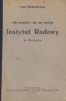 Jak powstał i jak się rozwija Instytut Radowy w Paryżu