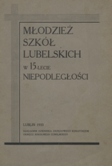 Młodzież szkół lubelskich w 15-lecie niepodległości