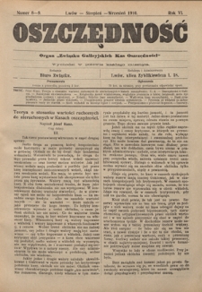 Oszczędność: organ Związku Galicyjskich Kas Oszczędności: wychodzi w połowie każdego miesiąca R. 7, nr 8-9 (sierpień-wrzesień 1910)