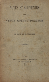 Notes et souvenirs d'un vieux collectionneur