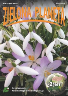 Zielona Planeta : dwumiesięcznik Okręgu Dolnośląskiego PKE. - 2022, nr 2=160 (marzec-kwiecień 2022)