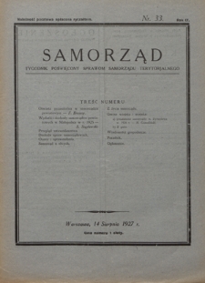 Samorząd : tygodnik poświęcony sprawom samorządu terytorialnego. R. 9, nr 33 (14 sierpnia 1927)