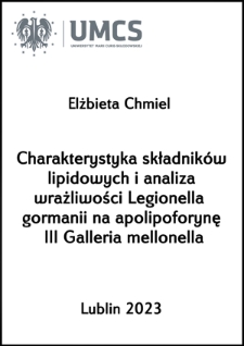 Charakterystyka składnik&oacute;w lipidowych i analiza wrażliwości Legionella gormanii na apolipoforynę III Galleria mellonella