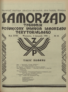 Samorząd : tygodnik poświęcony sprawom samorządu terytorialnego. R. 18, nr 44 (1 listopada 1936)