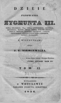 Dzieje panowania Zygmunta III, Kr&oacute;la Polskiego [...]. T. 2