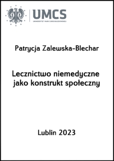 Lecznictwo niemedyczne jako konstrukt społeczny