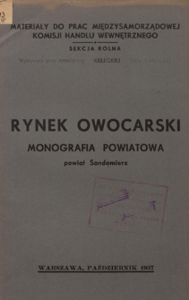 Monografia produkcji sadowniczej i handlu owocarskiego na obszarze powiatu sandomierskiego